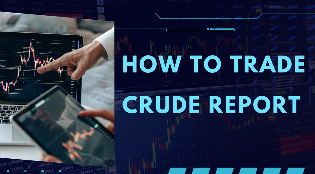 How to Trade Crude